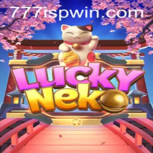 Exploring the Enchanting World of LuckyNeko and the Magic of 777ISP